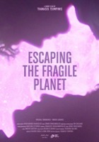 plakat filmu Escaping the Fragile Planet