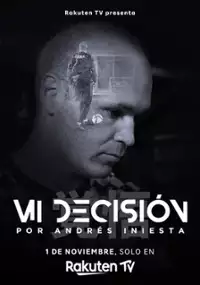 Plakat filmu Moja Decyzja, Andrés Iniesta