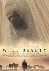 Plakat filmu Wild Beauty: Mustang Spirit of the West