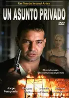 plakat filmu Un Asunto privado