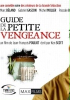 plakat filmu Guide de la petite vengeance