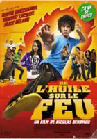 plakat filmu De l'huile sur le feu