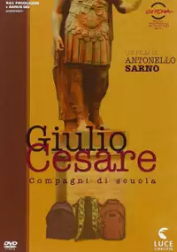 Plakat filmu Giulio Cesare: Compagni di Scuola