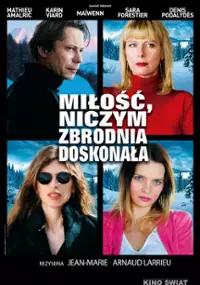 Plakat filmu Miłość, niczym zbrodnia doskonała
