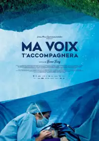Plakat filmu Ma voix t'accompagnera
