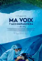 plakat filmuMa voix t'accompagnera