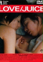 plakat filmu Love/Juice