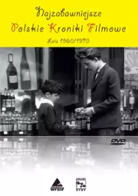 Plakat filmu Propaganda PRL-u: Najzabawniejsze Polskie Kroniki Filmowe. Lata 60/70