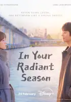 plakat filmu In Your Radiant Season