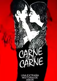 Plakat filmu Carne de tu carne