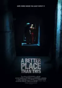 Plakat filmu A Better Place Than This