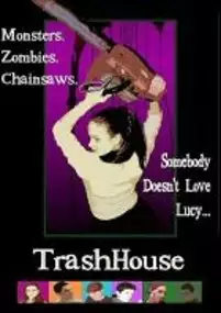 Plakat filmu TrashHouse