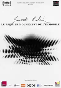 Plakat filmu Le premier mouvement de l'immobile