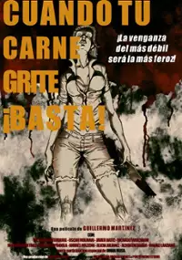 Plakat filmu Cuando tu carne grite ¡Basta!