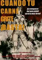 Guillermo Martinez / Cuando tu carne grite ¡Basta!
