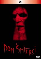 plakat filmu Dom śmierci