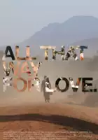 Dan Sherwen / All That Way For Love