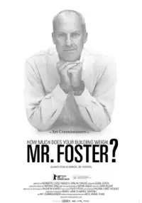 Plakat filmu Ile waży ten budynek, Panie Foster?