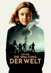Plakat serialu Die Spaltung der Welt