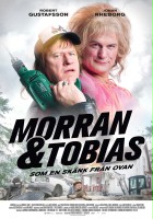 plakat filmu Morran & Tobias - Som en skänk från ovan