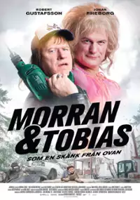 Plakat filmu Morran & Tobias - Som en skänk från ovan