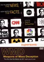 Danny Schechter / WMD: Weapons of Mass Deception
