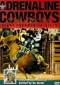 Plakat filmu Adrenaline Cowboys: 8 Seconds to Glory