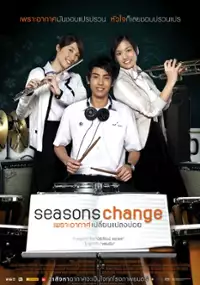 Plakat filmu Seasons change: Phror arkad plian plang boi