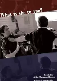 Plakat filmu What Is She to You?