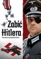 plakat filmu Zabić Hitlera