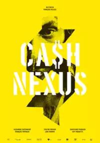 Plakat filmu Cash Nexus