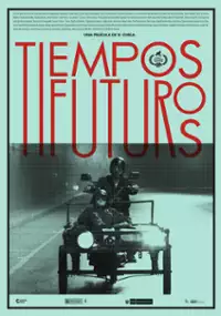 Plakat filmu Tiempos Futuros