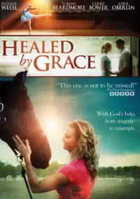 Plakat filmu Healed by Grace