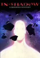 Lubomir Arsov / In-Shadow: A Modern Odyssey