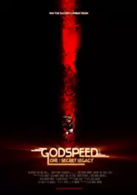 Plakat filmu Godspeed: One - Secret Legacy