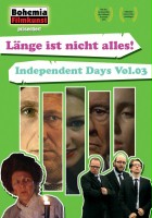 plakat filmu Länge ist nicht alles! Independent Days Vol. 03