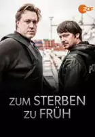 plakat filmu Zum Sterben zu früh