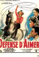plakat filmu Défense d'aimer