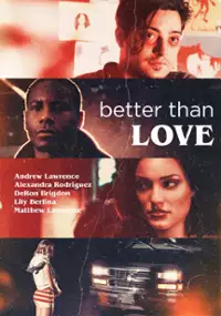 Plakat filmu Better Than Love