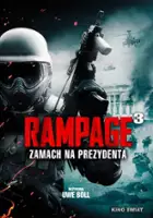 plakat filmu Rampage 3: Zamach na prezydenta