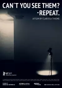 Plakat filmu Can't You See Them? - Repeat.