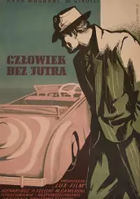 Plakat filmu Człowiek bez jutra