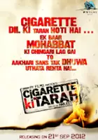 plakat filmu Cigarette Ki Tarah
