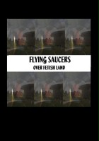 plakat filmu Flying Saucers Over Fetishland