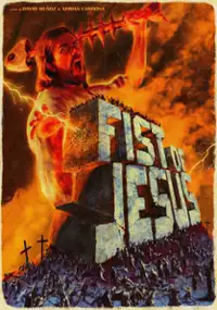 Plakat filmu Fist of Jesus