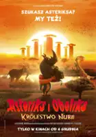 plakat filmu Asteriks i Obeliks: Kr&oacute;lestwo Nubii