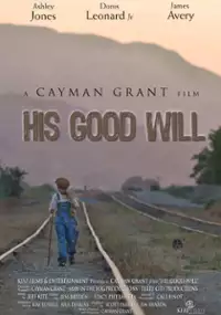 Plakat filmu His Good Will