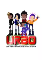 plakat serialu URBO: The Adventures of Pax Afrika