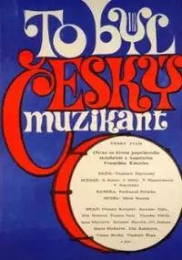 Plakat filmu To byl český muzikant