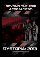 plakat filmu Dystopia: 2013